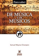 Para Saber. De Música y de Músicos. Vol. 1 - Samuel Máynez