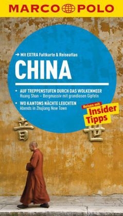 MARCO POLO Reiseführer China - Hans Wilm Schütte
