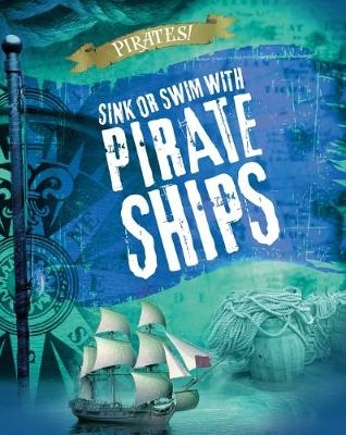 Sink or Swim with Pirate Ships - Liam O'Donnell