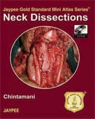 Jaypee Gold Standard Mini Atlas Series: Neck Dissections -  Chintamani