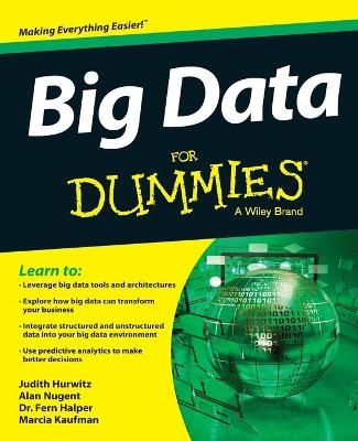 Big Data For Dummies - Judith S. Hurwitz, Alan Nugent, Fern Halper, Marcia Kaufman