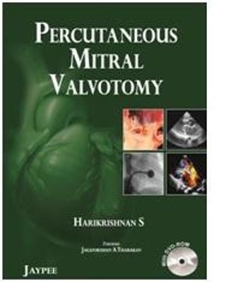 Percutaneous Mitral Valvotomy - S Harikrishnan