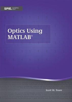 Optics Using MATLAB - Scott W. Teare