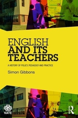 English and Its Teachers - Simon Gibbons