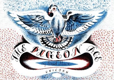 The Pigeon Ace - Enid Marx