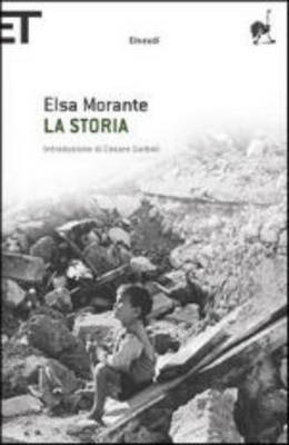 La storia - Elsa Morante