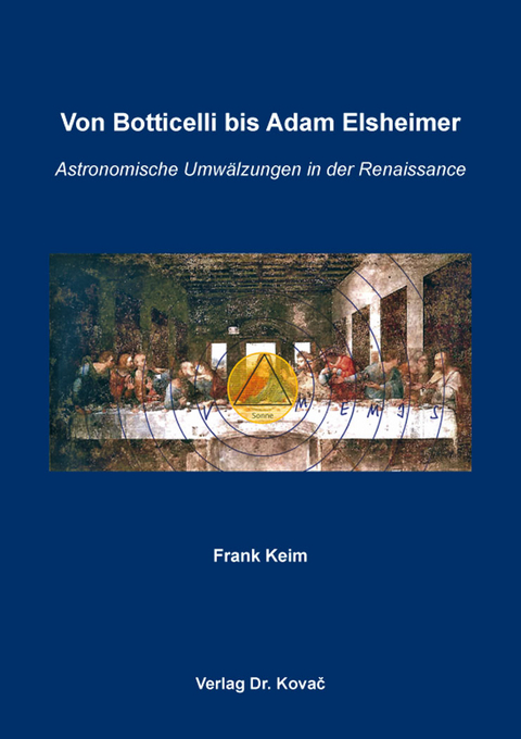 Von Botticelli bis Adam Elsheimer - Frank Keim