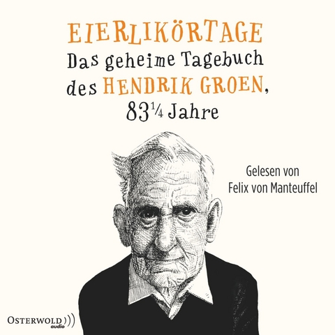 Eierlikörtage - Hendrik Groen