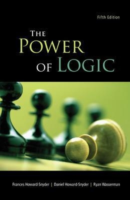 The Power of Logic - Frances Howard-Snyder, Daniel Howard-Snyder, Ryan Wasserman