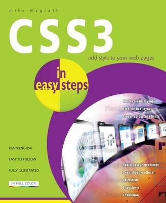 CSS3 in Easy Steps - Mike McGrath