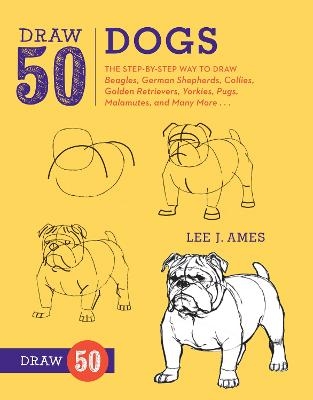 Draw 50 Dogs - L Ames