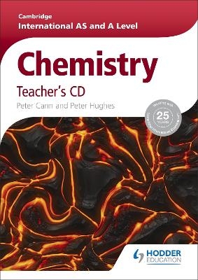Cambridge International AS and A Level Chemistry Teacher's CD - Peter Cann, Peter Hughes