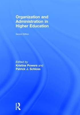 Organization and Administration in Higher Education - 