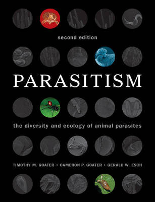 Parasitism - Timothy M. Goater, Cameron P. Goater, Gerald W. Esch