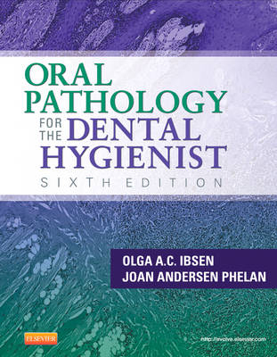 Oral Pathology for the Dental Hygienist, 6e - Olga Ibsen