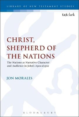 Christ, Shepherd of the Nations - Dr Jon Morales