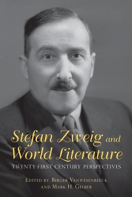 Stefan Zweig and World Literature - 