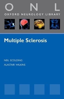 Multiple Sclerosis - Neil Scolding, Alastair Wilkins