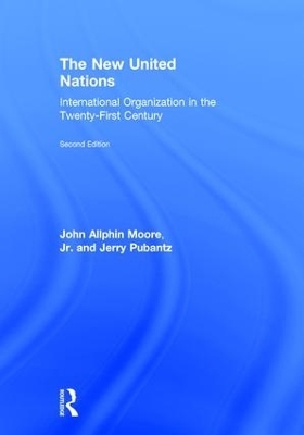 The New United Nations - Jr. Moore  John Allphin, Jerry Pubantz