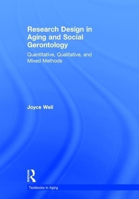 Research Design in Aging and Social Gerontology - Joyce Weil