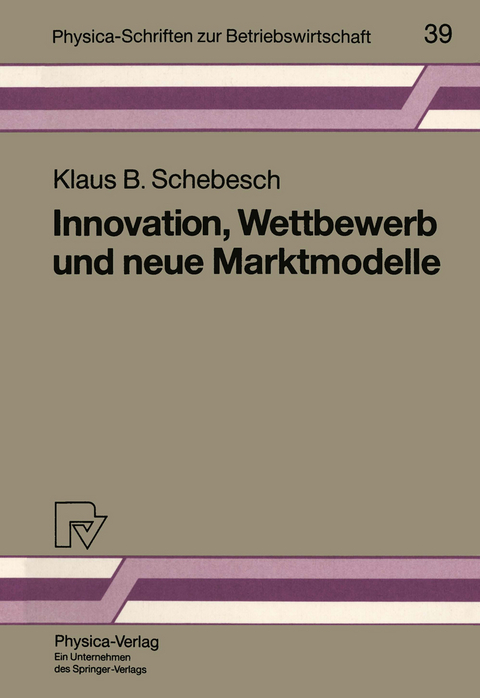 Innovation, Wettbewerb und neue Marktmodelle - Klaus B. Schebesch