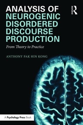 Analysis of Neurogenic Disordered Discourse Production - Anthony Pak Hin Kong