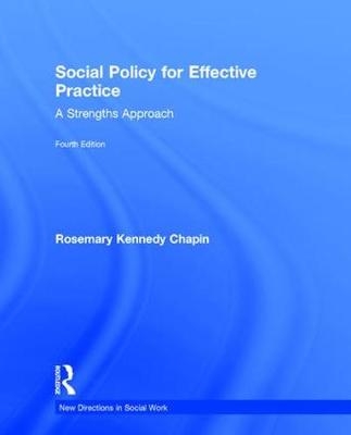 Social Policy for Effective Practice - Rosemary Kennedy Chapin