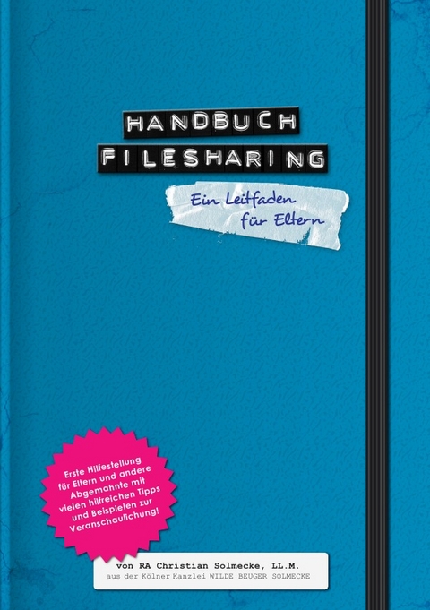 Handbuch Filesharing Abmahnung - Christian Solmecke