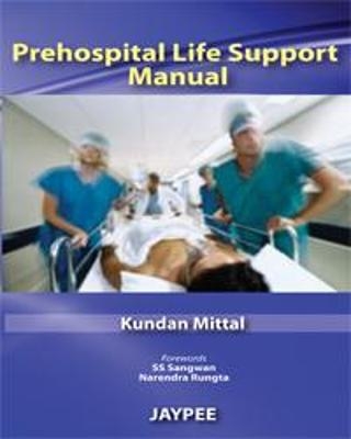 Prehospital Life Support Manual - Kundan Mittal