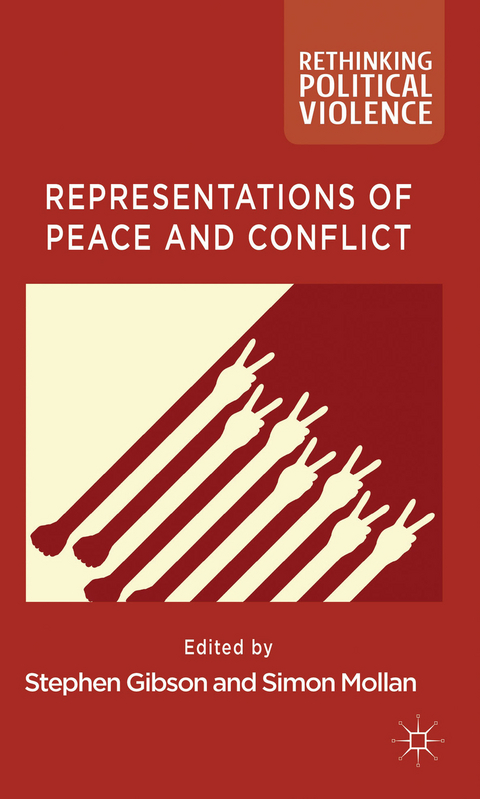 Representations of Peace and Conflict - 