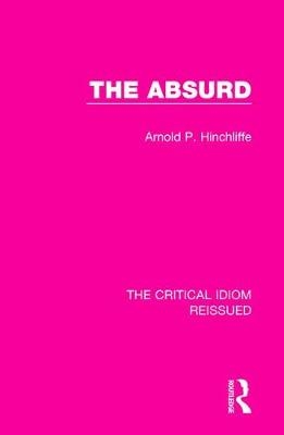 The Absurd - Arnold Hinchliffe