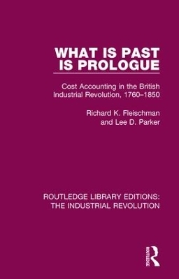 What is Past is Prologue - Richard K. Fleischman, Lee Parker