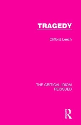 Tragedy - Clifford Leech