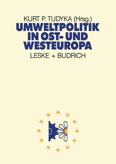 Umweltpolitik in Ost- und Westeuropa - 