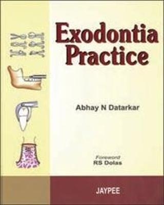 Exodontia Practice - AN Datarkar