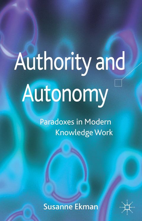 Authority and Autonomy - Susanne Ekman