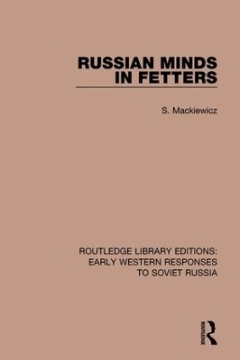 Russian Minds in Fetters - S. Mackiewicz