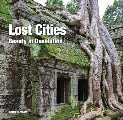 Lost Cities - Dr Julian Beecroft