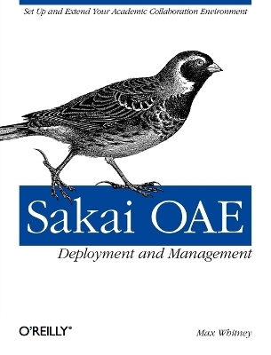 Sakai OAE Deployment and Management - Melissa Whitney