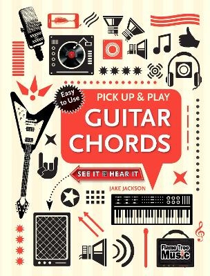 Guitar Chords (Pick Up and Play) - Jake Jackson