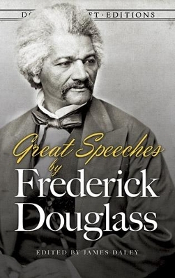 Great Speeches by Frederick Douglass - Douglass Douglass