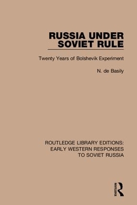 Routledge Library Editions: Early Western Responses to Soviet Russia -  Various