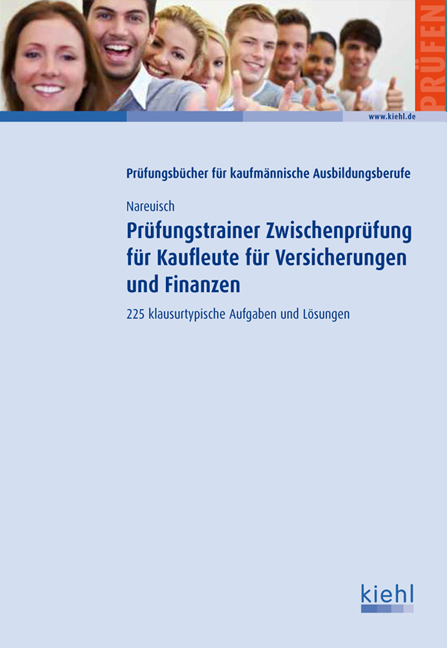 Prüfungstrainer Zwischenprüfung für Kaufleute für Versicherungen und Finanzen