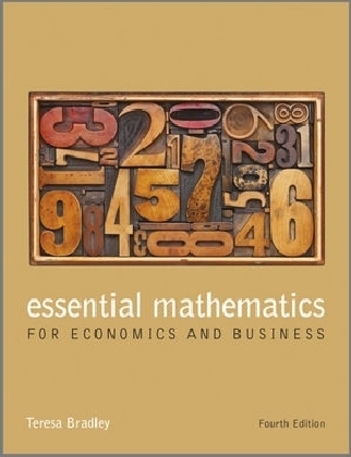 Essential Mathematics for Economics and Business - Teresa Bradley