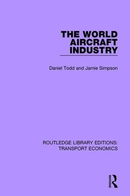 The World Aircraft Industry - Daniel Todd, Jamie Simpson