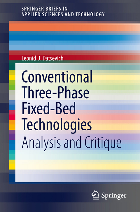 Conventional Three-Phase Fixed-Bed Technologies - Leonid B. Datsevich