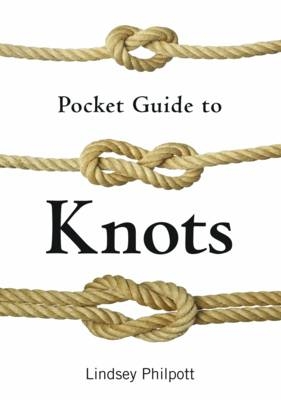 Pocket Guide to Knots - Lindsey Philpott