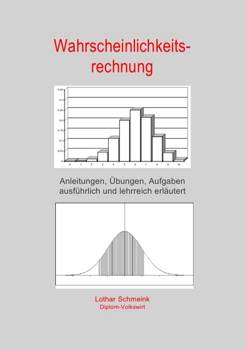 Wahrscheinlichkeitsrechnung - Lothar Schmeink