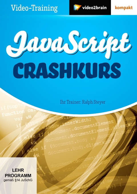 JavaScript Crashkurs - Ralph Steyer