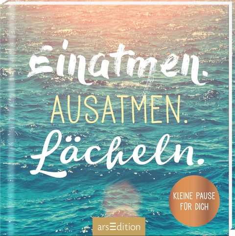 Einatmen. Ausatmen. Lächeln.